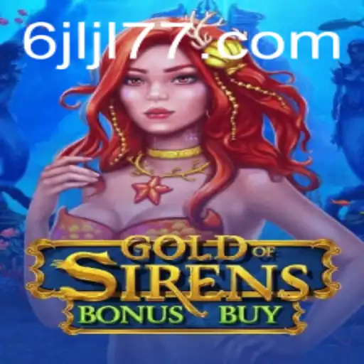 Discover the Thrills of GoldofSirensBonusBuy