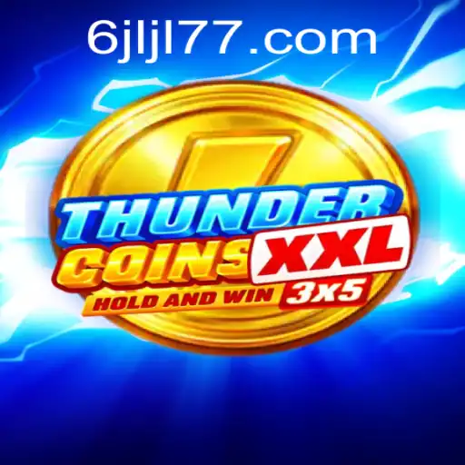 ThunderCoinsXxl The Ultimate Gaming Experience